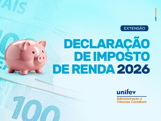 Unifev promoverá palestra sobre Imposto de Renda