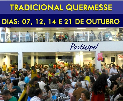 COMEÇA NESTE FIM DE SEMANA A QUERMESSE DA MATRIZ 