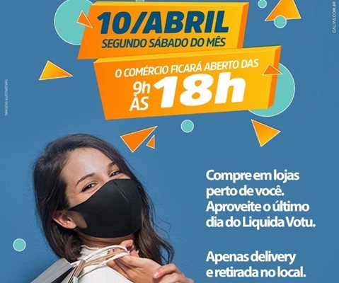 Líquida Votu no comércio até 18h neste sábado