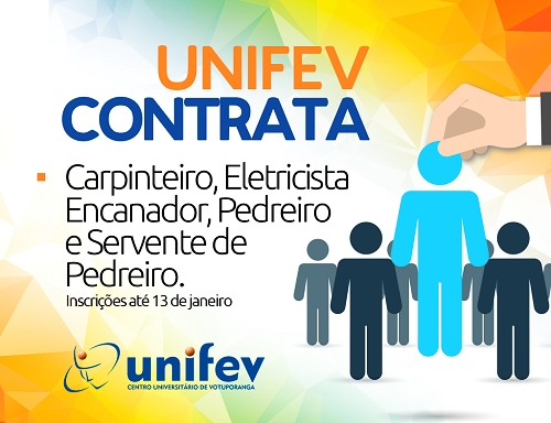 UNIFEV SELECIONA CANDIDATOS PRA OBRAS