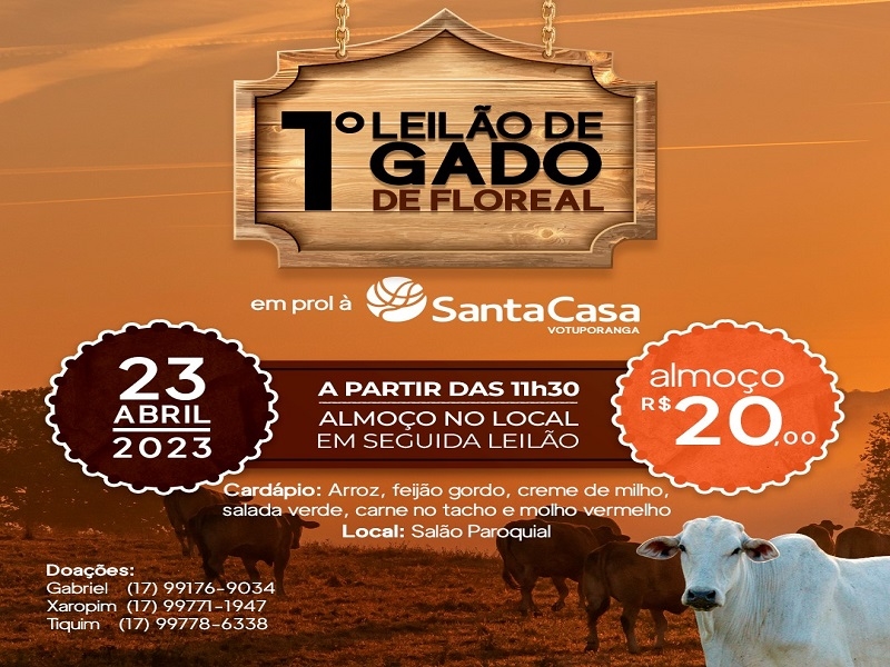Floreal faz leilão para ajudar Santa Casa de Votuporanga