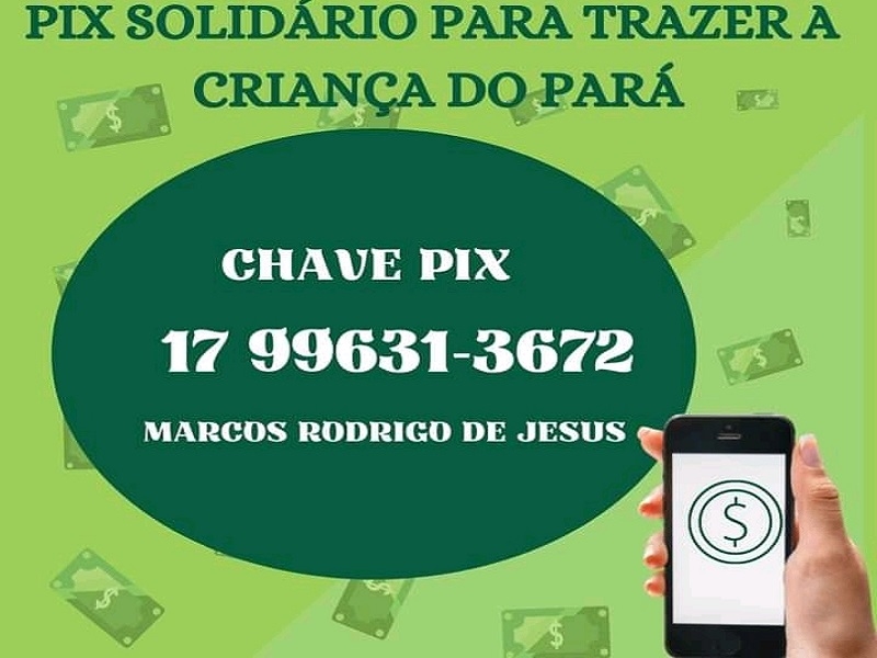 Família pede ajuda para trazer filha do Pará