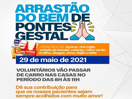 Pontes Gestal faz mutirão de alimentos para a Santa Casa