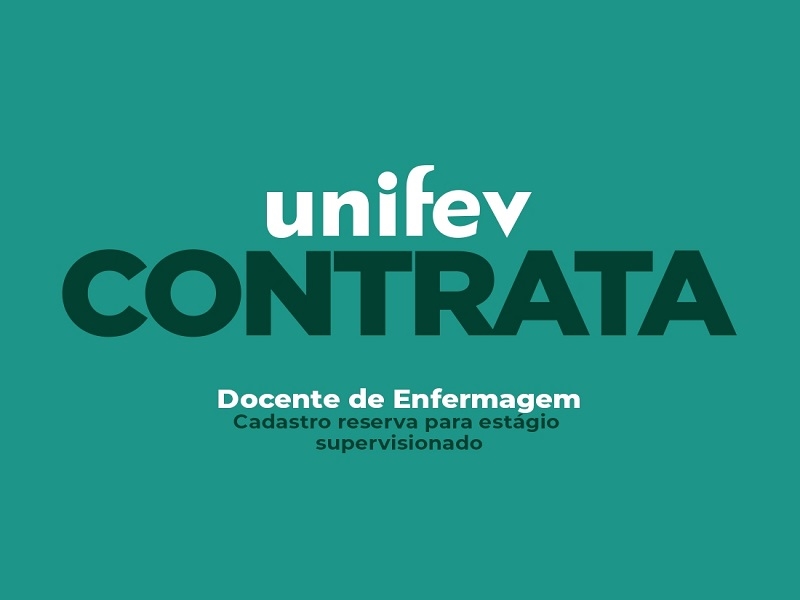 Unifev contrata professor de Enfermagem