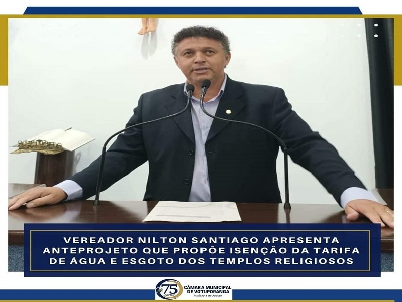 Vereador Nilton quer isenção de água para templos