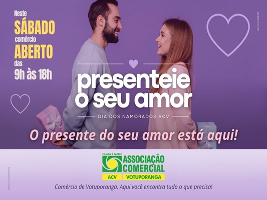 Sábado dos namorados tem comércio aberto até 18h
