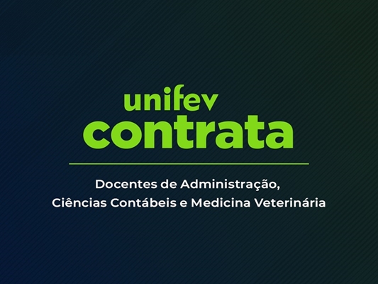 Unifev abre contratação de docentes para três cursos