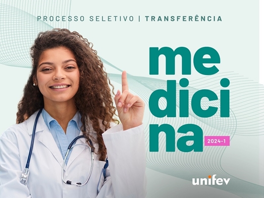 Medicina UNIFEV abre edital de transferência para 8 vagas