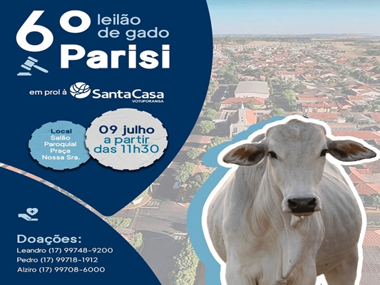 Parisi promove Leilão de Gado em prol da Santa Casa