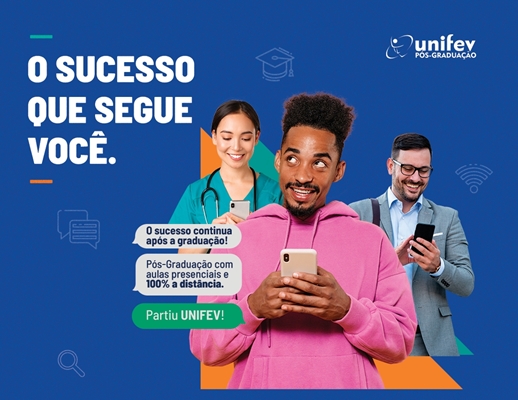 Pós-Graduação UNIFEV: últimos dias para inscrições 