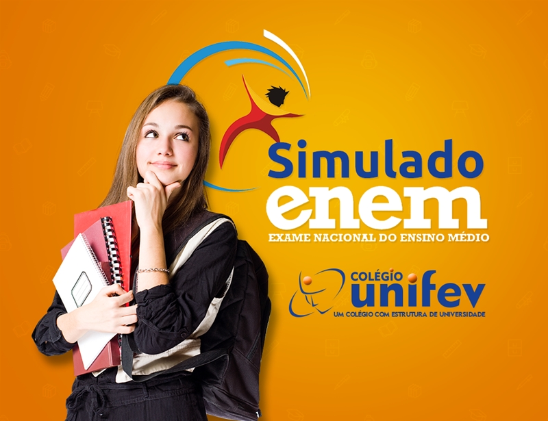 COLÉGIO UNIFEV FAZ SIMULADO DO ENEM