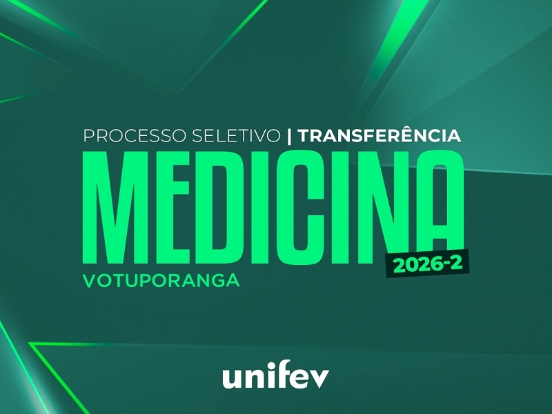 Unifev abre processo seletivo de transferência externa para Medicina