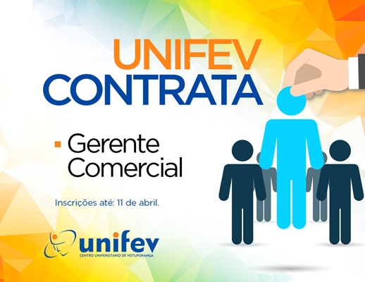 VAGA DE GERENTE COMERCIAL NA UNIFEV