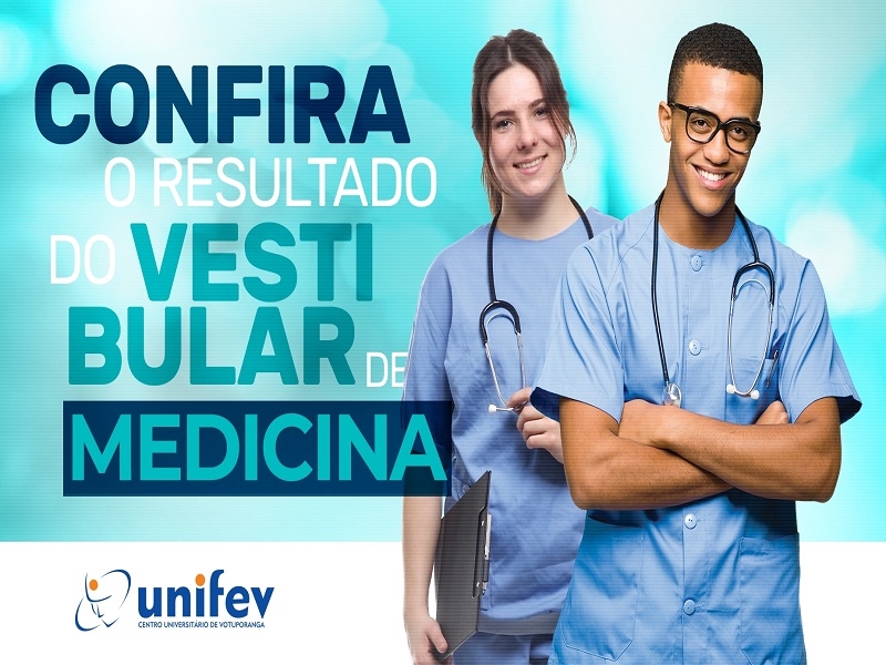 Confira o resultado do vestibular de Medicina da UNIFEV