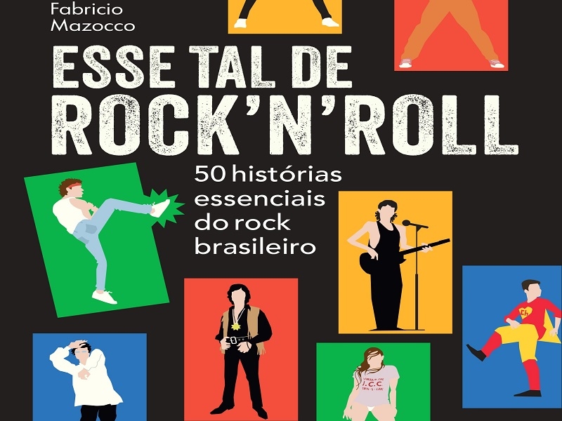 Livro das histórias que marcaram o rock brasileiro