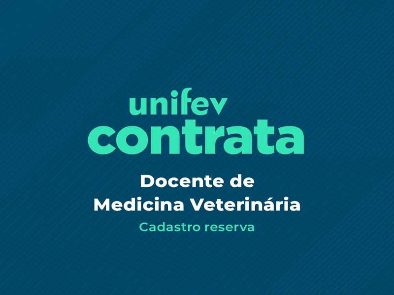 Unifev contrata professor para Medicina Veterinária