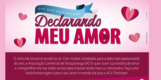 SE DECLARE PARA O AMOR NA PROMOÇÃO DA ACV
