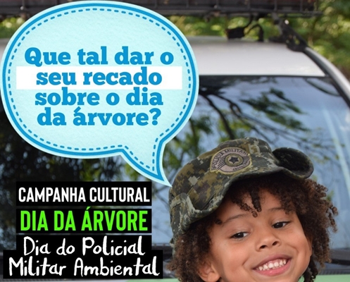 Polícia Ambiental lança campanha do Dia da Árvore