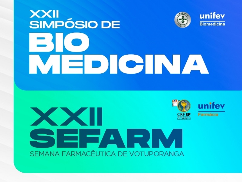 Semanas acadêmicas de Biomedicina e Farmácia Unifev